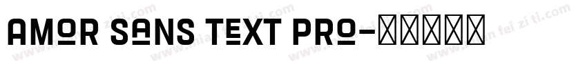 Amor Sans Text Pro字体转换